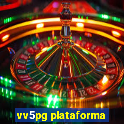 vv5pg plataforma